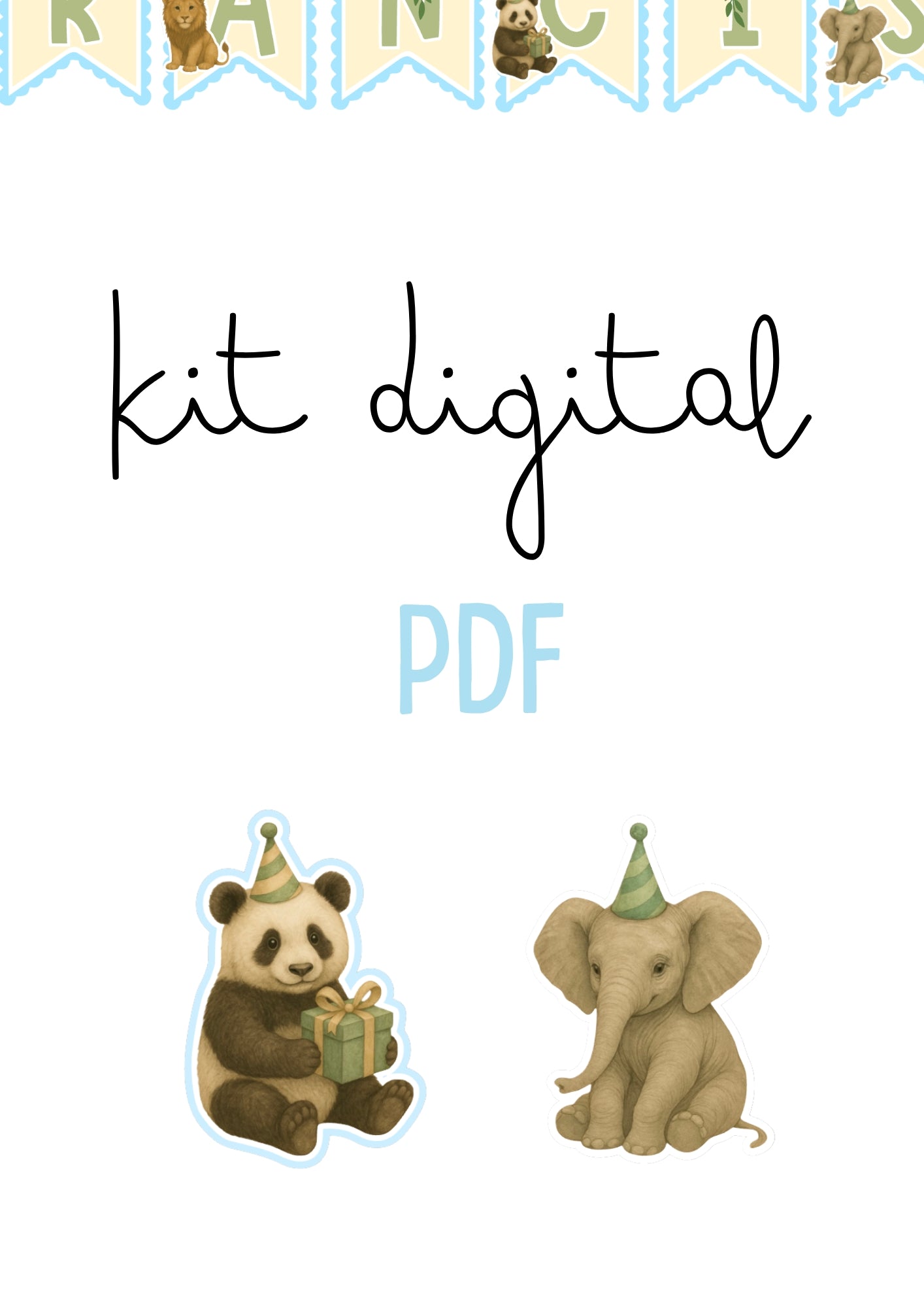 Animais aniversário - KIT DIGITAL (PDF)