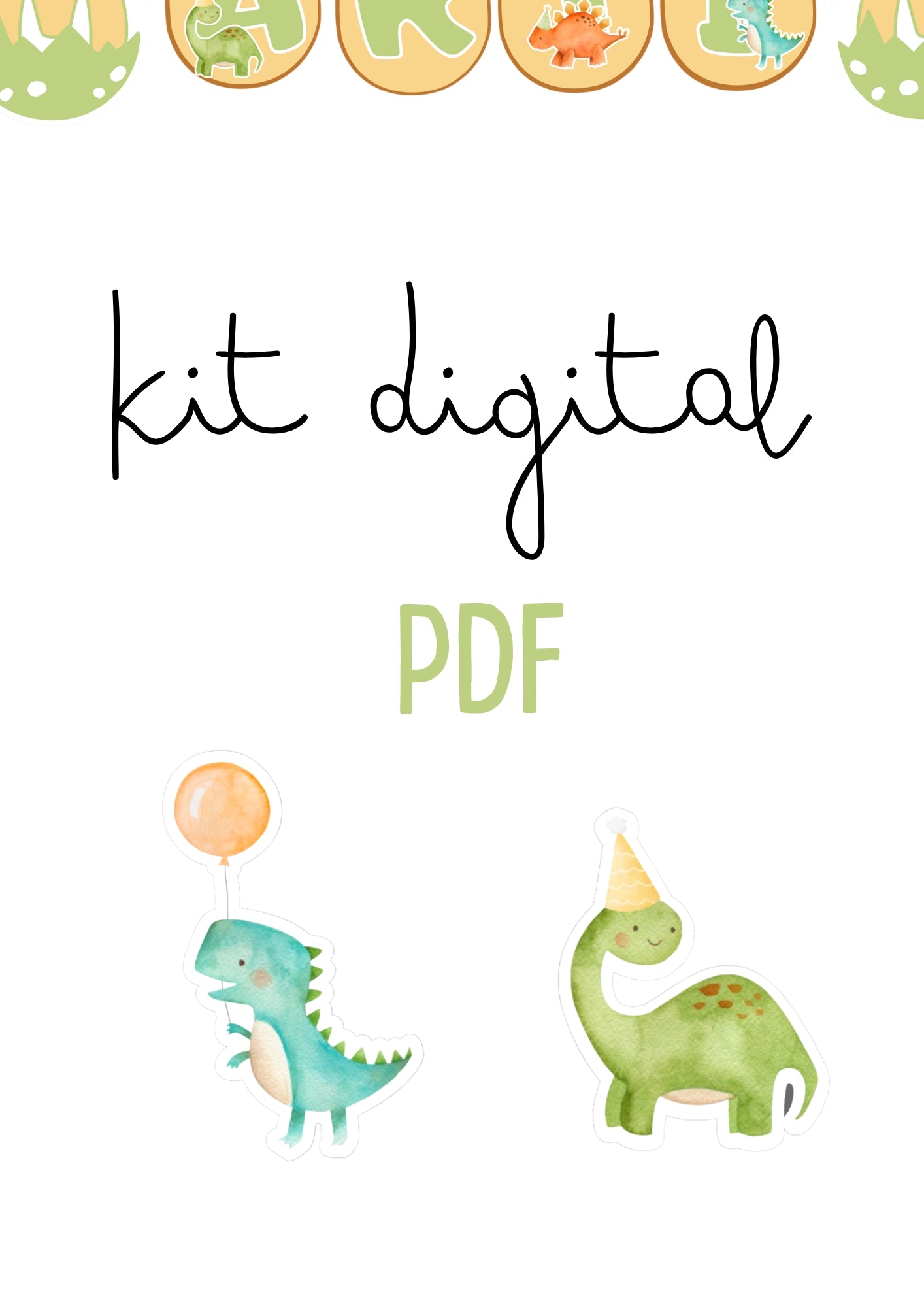 Dinos em festa - KIT DIGITAL (PDF)