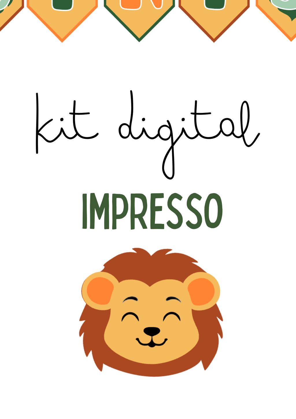 Leãozinho - KIT DIGITAL IMPRESSO
