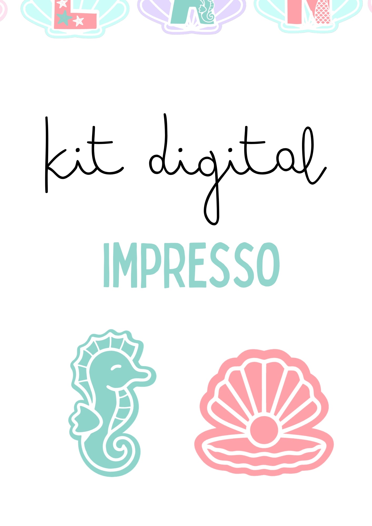 Sereias - KIT DIGITAL IMPRESSO