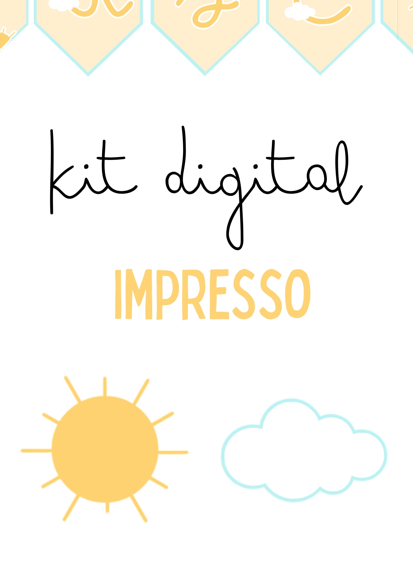 Volta ao sol azul - KIT DIGITAL IMPRESSO