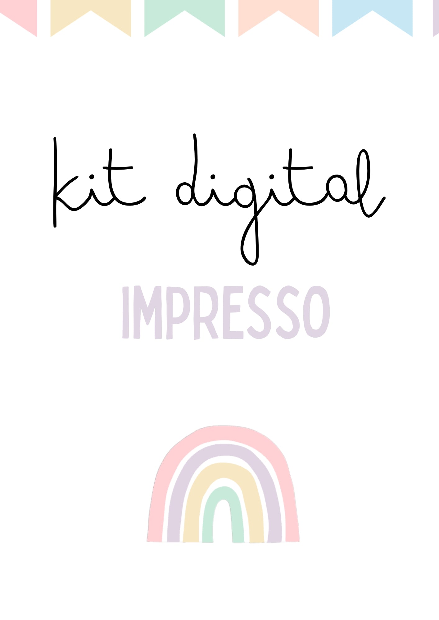 Arco-íris - KIT DIGITAL IMPRESSO
