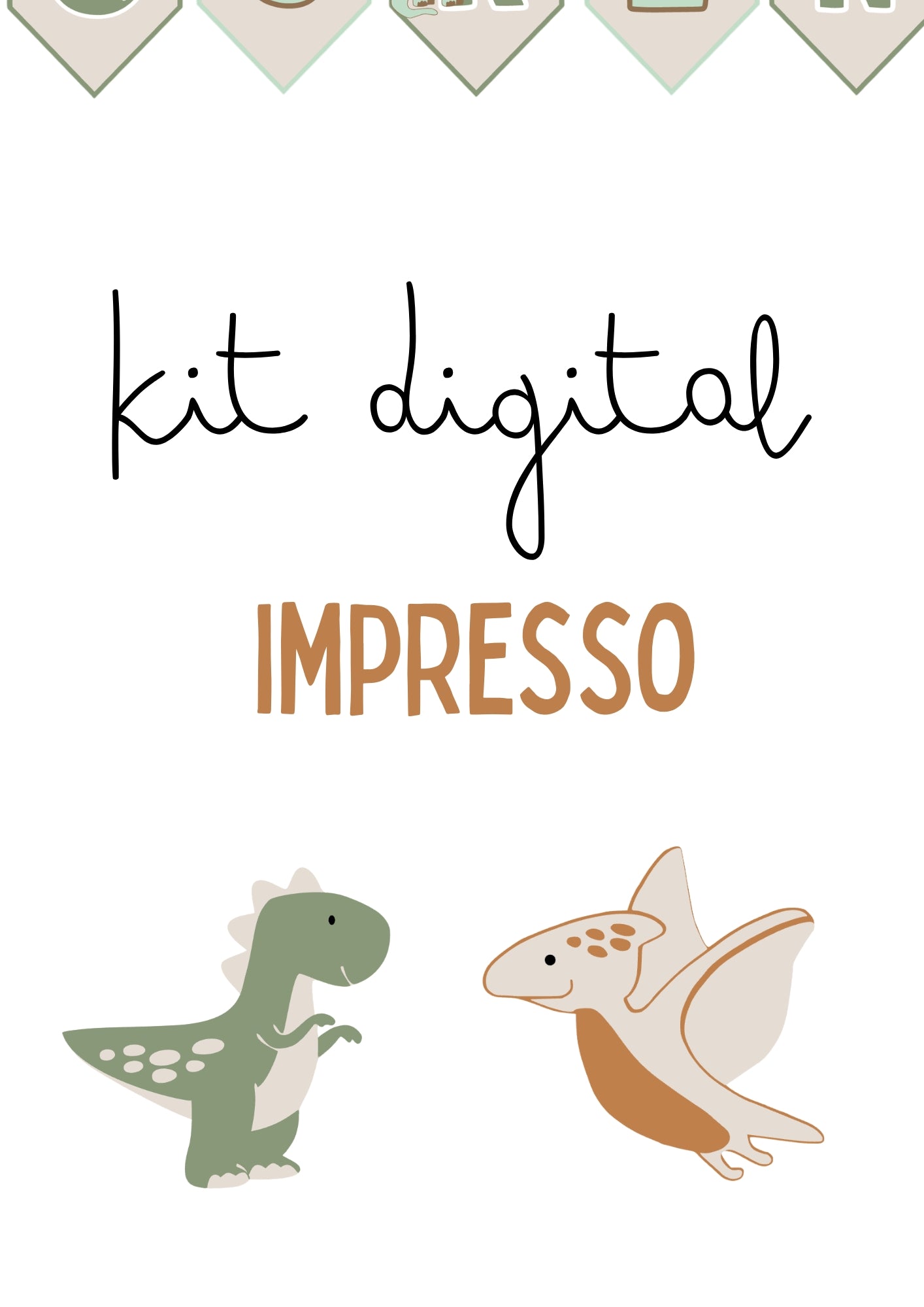 Dinossauros - KIT DIGITAL IMPRESSO