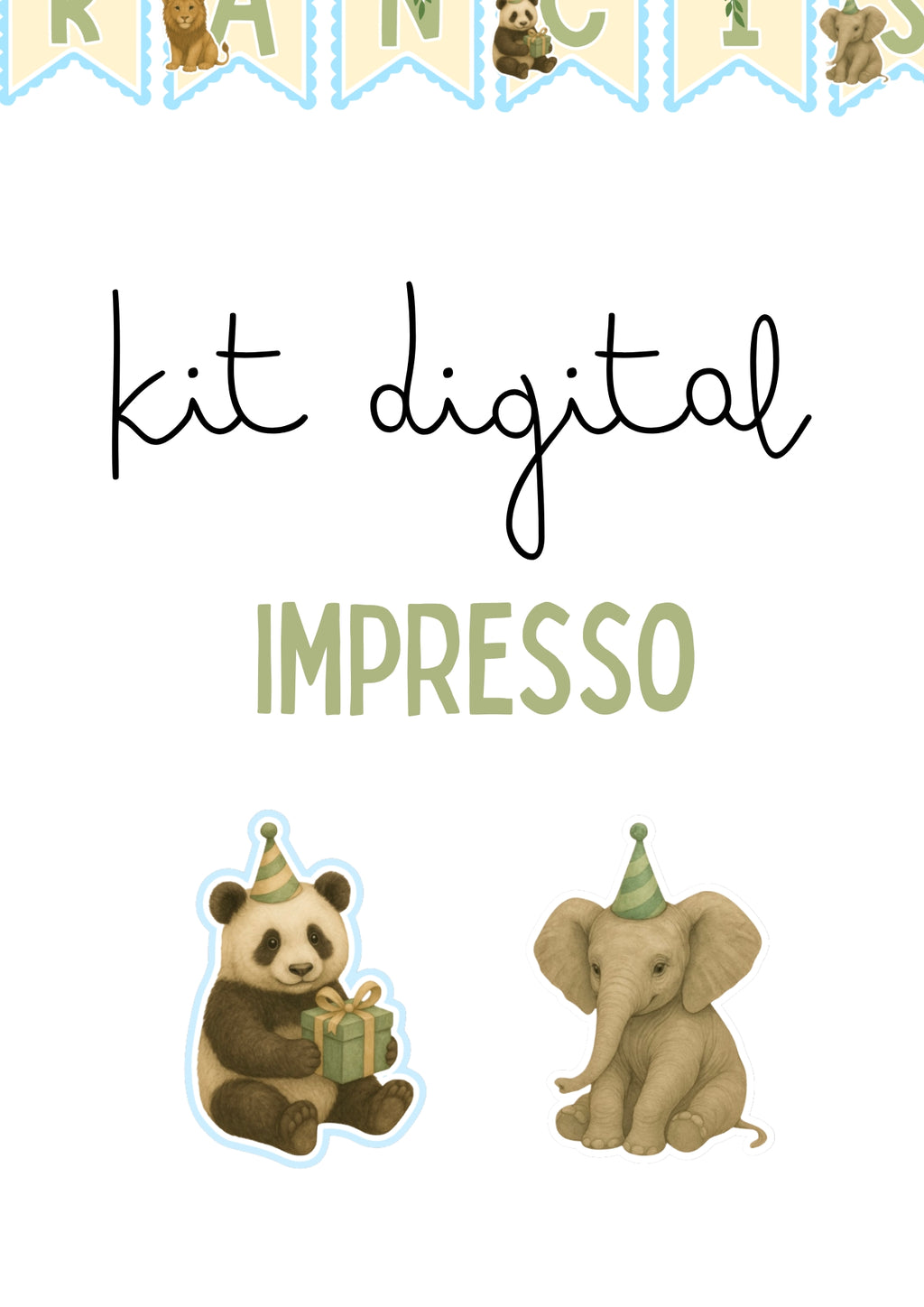 Animais aniversário - KIT DIGITAL IMPRESSO