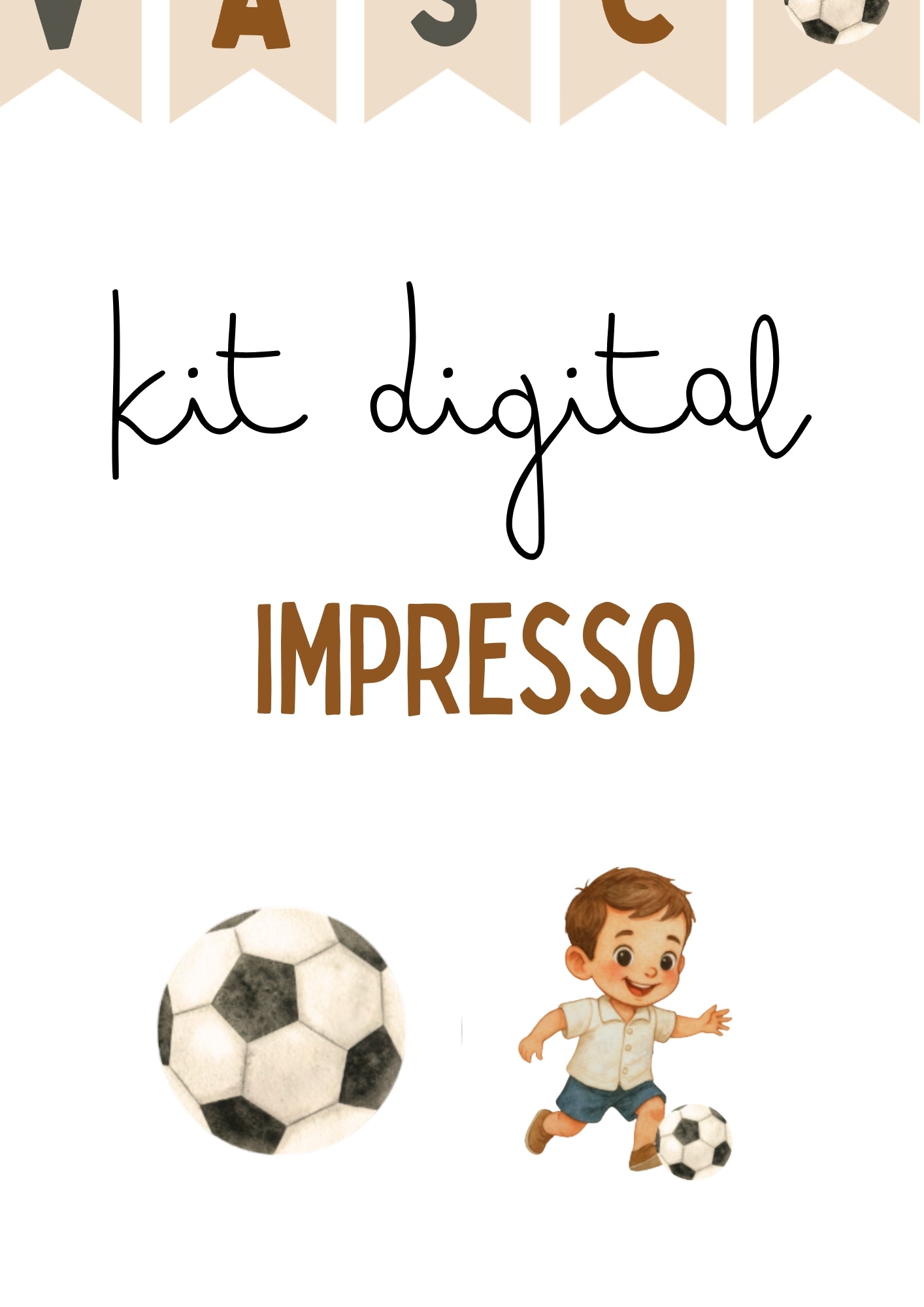 Futebol vintage - KIT DIGITAL IMPRESSO